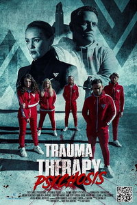 Терапия травмы: Психоз (фильм 2023) Терапия травмы: Психоз (фильм 2023) смотреть