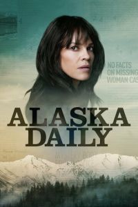 Аляска Дэйли (сериал) Аляска Дэйли (сериал) смотреть
