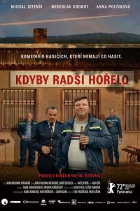 Лишь бы горело (фильм 2022) Лишь бы горело (фильм 2022) смотреть