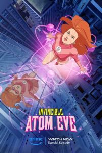 Непобедимый: Атомная Ева (мультфильм 2023) Непобедимый: Атомная Ева (мультфильм 2023) смотреть