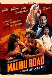 Дорога на Малибу (фильм 2017) Дорога на Малибу (фильм 2017) смотреть