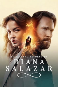 Странное возвращение Дианы Саласар (сериал) смотреть