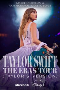 Тейлор Свифт: The Eras Tour (фильм 2023) Тейлор Свифт: The Eras Tour (фильм 2023) смотреть