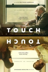 Прикосновение (фильм 2024) Прикосновение (фильм 2024) смотреть