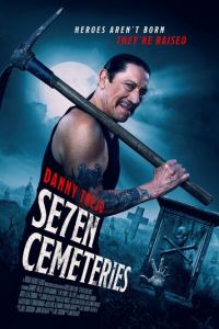 Семь кладбищ (фильм 2024) Семь кладбищ (фильм 2024) смотреть