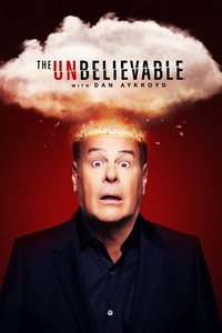 Невероятное с Дэном Эйкройдом (сериал) Невероятное с Дэном Эйкройдом (сериал) смотреть