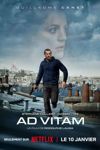 Ad Vitam: За жизнь (фильм 2025) Ad Vitam: За жизнь (фильм 2025) смотреть