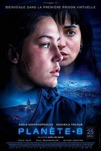 Планета Б (фильм 2024) Планета Б (фильм 2024) смотреть