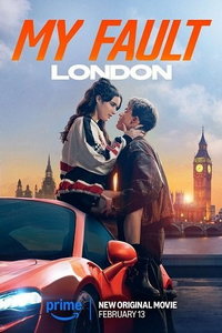 Моя вина: Лондон (фильм 2025) Моя вина: Лондон (фильм 2025) смотреть