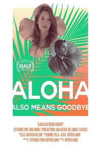 Алоха еще значит прощай (фильм 2024) Алоха еще значит прощай (фильм 2024) смотреть
